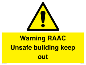 Warning RAAC Unsafe building keep out
